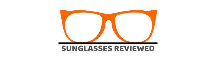 Sunglasses Reviewed - "Before Your Eyes...Unfiltered Sunglasses Reviews"